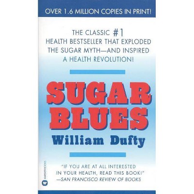 Sugar Blues - by  William Dufty (Paperback)