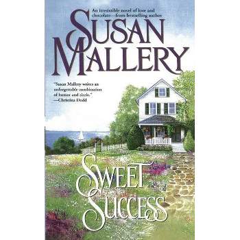 Sweet Success - (Pocket Star Books Romance) by  Susan Mallery (Paperback)
