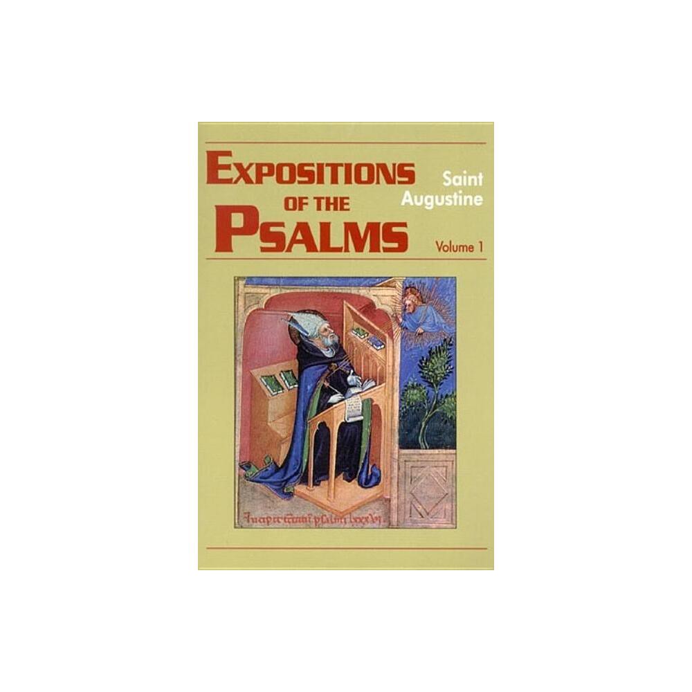 Expositions of the Psalms 1-32 - (Works of Saint Augustine) by St Augustine (Paperback)