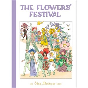 The Flowers' Festival - 2nd Edition by  Elsa Beskow (Hardcover) - 1 of 1