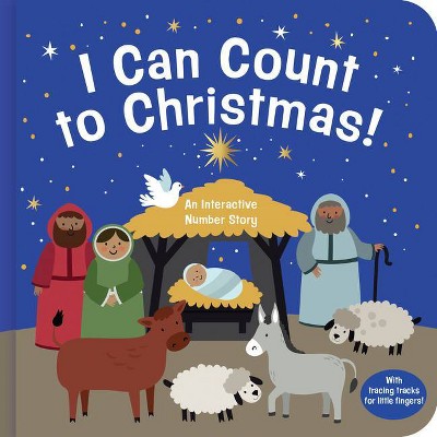 I Can Count to Christmas! - by  B&h Kids Editorial (Board Book)