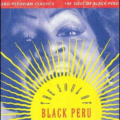 Various Artists - Afro Peruvian Classics: The Soul Of Blac (Vinyl)