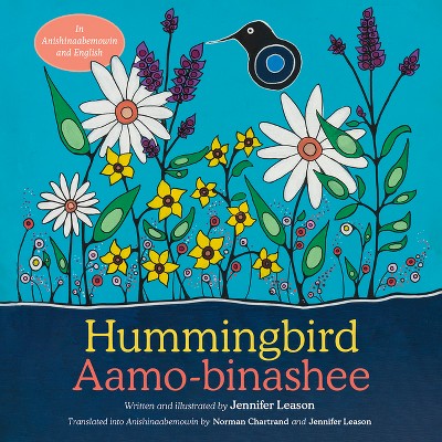 Hummingbird / Aamo-Binashee - Large Print by  Jennifer Leason (Hardcover)