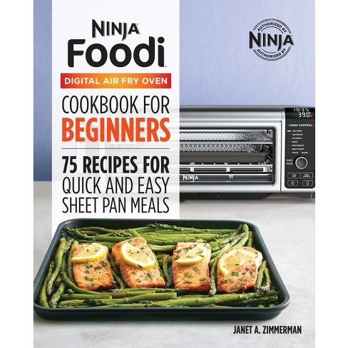 The Official Ninja Foodi Digital Air Fry Oven Cookbook - (Ninja Cookbooks) by  Janet A Zimmerman (Paperback) - image 1 of 1