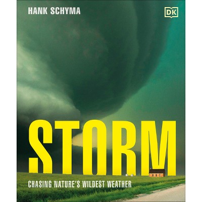 Storm - by  Hank Schyma (Hardcover)