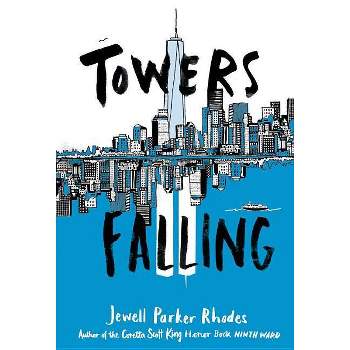 Towers Falling - by Jewell Parker Rhodes
