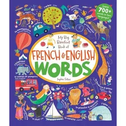 My Big Barefoot Book of French & English Words - by  Barefoot Books (Hardcover)