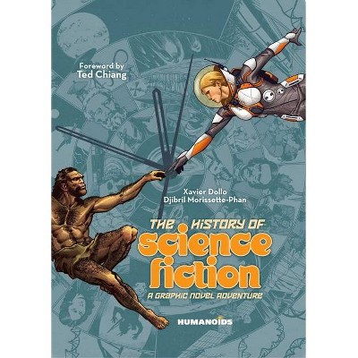 The History of Science Fiction - by  Xavier Dollo (Hardcover)