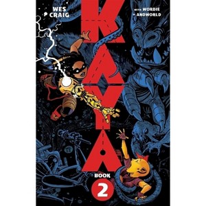 Kaya Book 2 - by  Wes Craig (Paperback) - 1 of 1