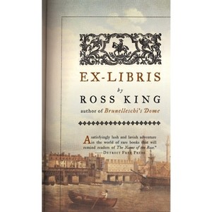 Ex-Libris - by  Ross King (Paperback) - 1 of 1