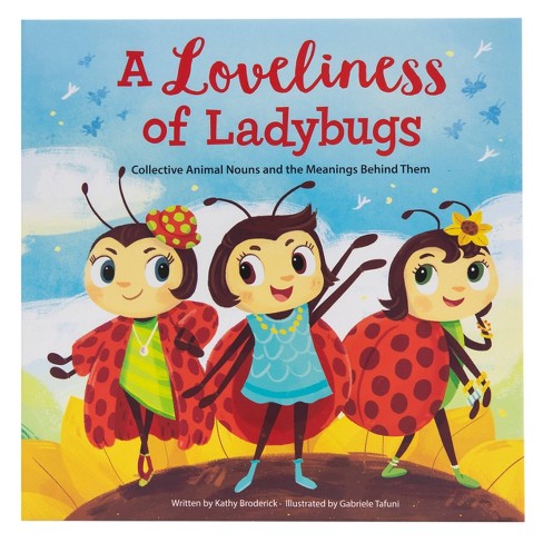 Merriam Webster Kids A Loveliness Of Ladybugs By Kathy Broderick Hardcover Target