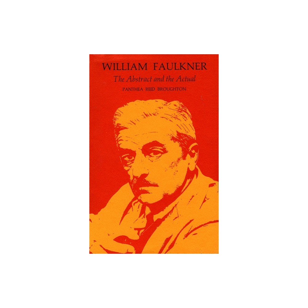 ISBN 9780807124567 product image for William Faulkner - by Panthea Reid Broughton (Paperback) | upcitemdb.com