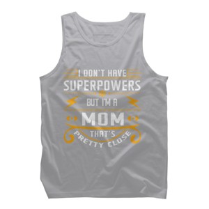 Men's Design By Humans I Don't Have Superpowers But I'm a Mom By ryona Tank Top - 1 of 2