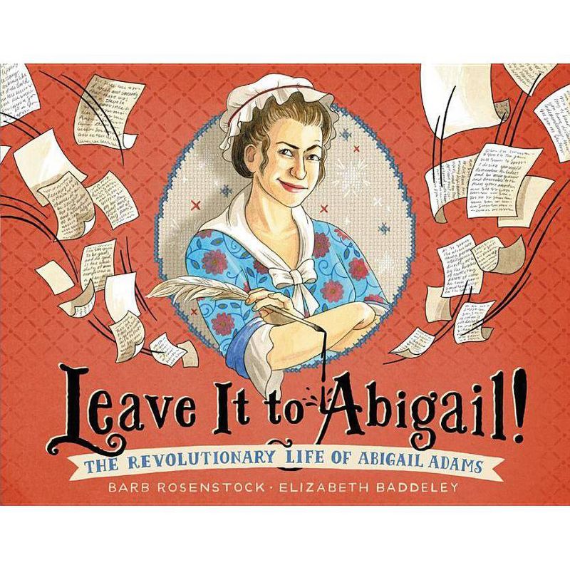 Leave It to Abigail! - by  Barb Rosenstock (Hardcover), 1 of 2