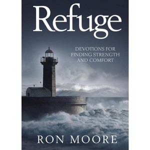Refuge - by  Ron Moore (Paperback) - 1 of 1