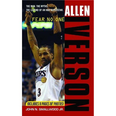 Allen Iverson - by  John N Smallwood (Paperback)