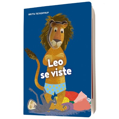 Leo Se Viste - (Somos 8) by  Britta Teckentrup (Board Book)