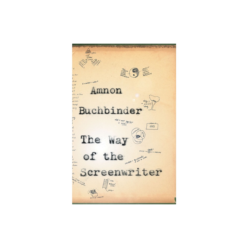 The Way of the Screenwriter - by Amnon Buchbinder (Paperback)