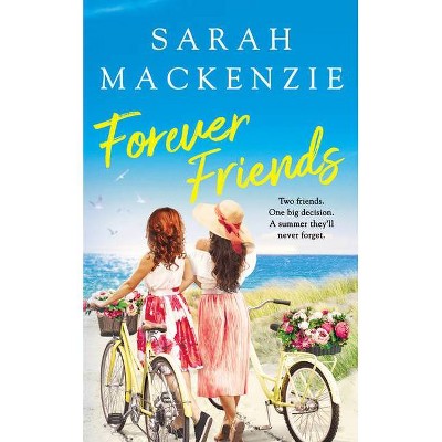 Forever Friends - (Cranberry Cove) by  Sarah MacKenzie (Paperback)