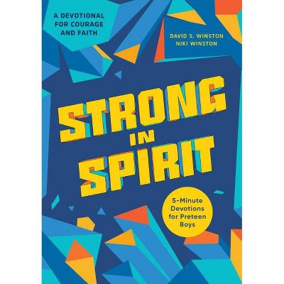 Strong in Spirit - by  David S Winston & Niki Winston (Paperback)