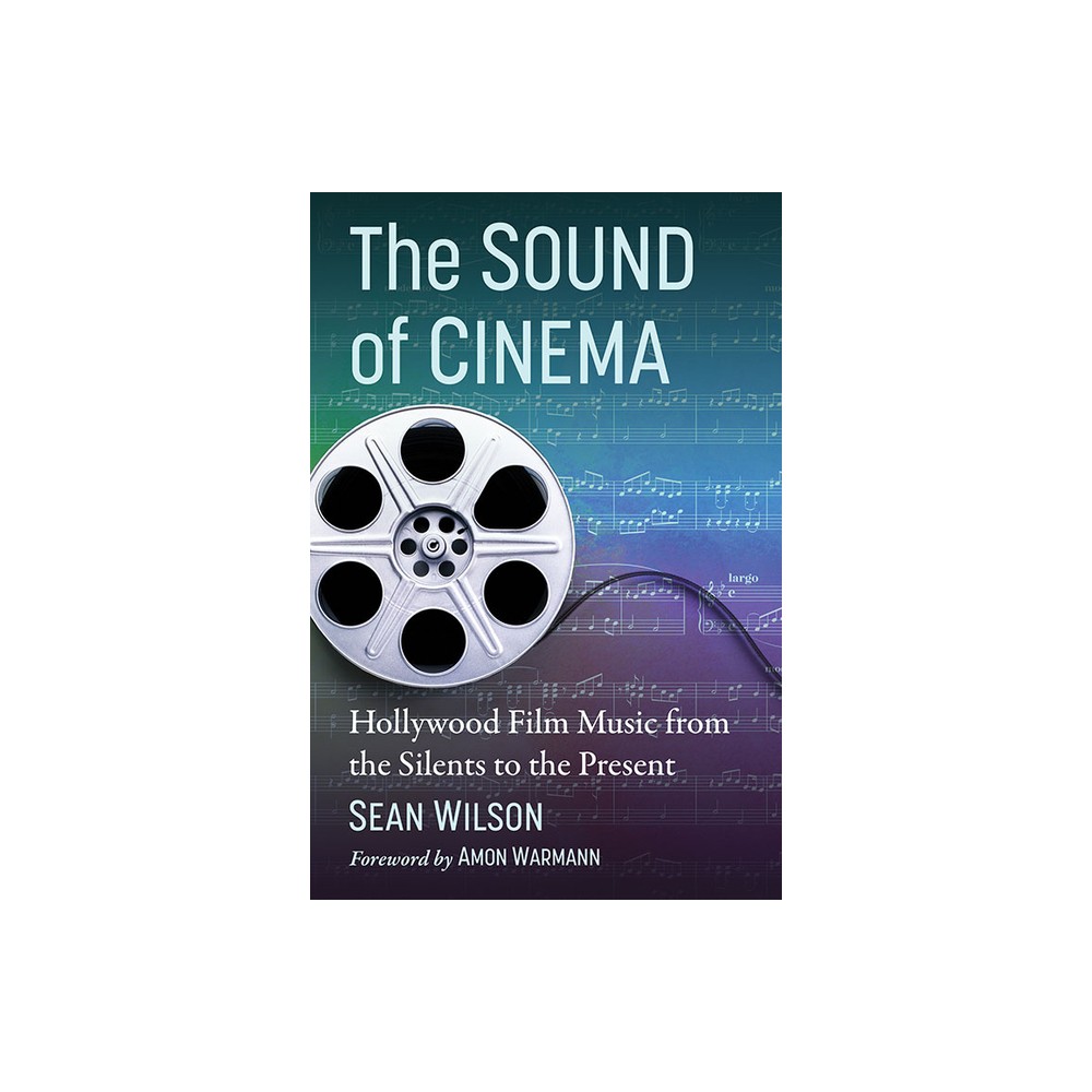 The Sound of Cinema - by Sean Wilson (Paperback)