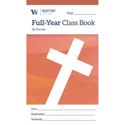 Full-Year Class Book (56 Names) - by  Warner Press (Paperback)