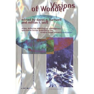 Visions of Wonder - by  David G Hartwell & Milton T Wolf (Paperback) - 1 of 1