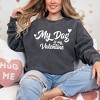 Simply Sage Market Women's  Garment Dyed Graphic Sweatshirt My Dog Is My Valentine - 2 of 4