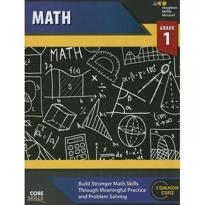 Core Skills Mathematics Workbook Grade 1 - by  Houghton Mifflin Harcourt (Paperback)