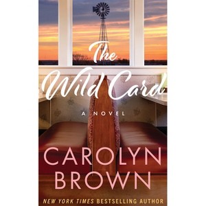 The Wild Card - by  Carolyn Brown (Paperback) - 1 of 1