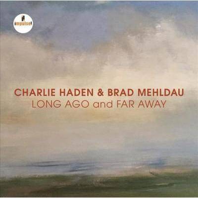 Charlie Haden/Brad Mehldau - Long Ago And Far Away (CD)