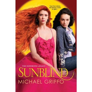 Sunblind - (Darkborn Legacy) by  Michael Griffo (Paperback) - 1 of 1