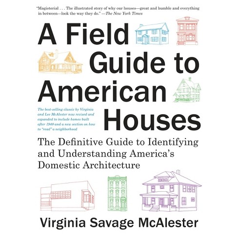 A Field Guide to American Houses (Revised) - by Virginia Savage McAlester  (Paperback)