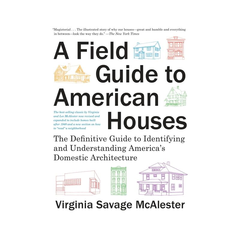 A Field Guide to American Houses (Revised) - by  Virginia Savage McAlester (Paperback), 1 of 2
