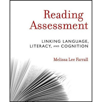 Reading Assessment - by  Melissa Lee Farrall (Paperback)