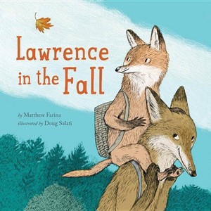 Lawrence in the Fall - by  Matthew Farina (Hardcover) - 1 of 1
