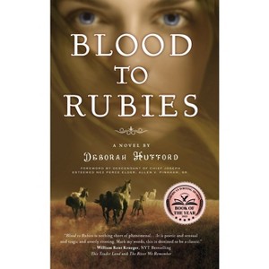 Blood to Rubies - by Deborah Hufford - 1 of 1