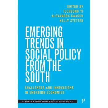 Emerging Trends in Social Policy from the South - (Research in Comparative and Global Social Policy) (Hardcover)