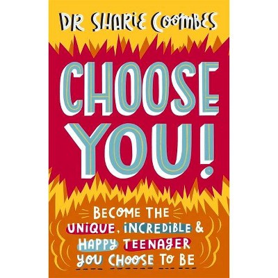 Choose You! - by  Sharie Coombes (Paperback)