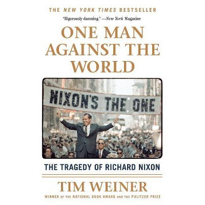 One Man Against the World - by  Tim Weiner (Paperback)