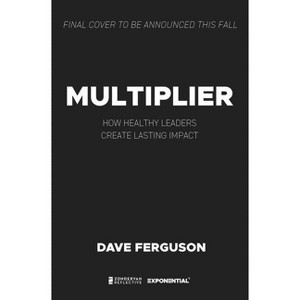 Multiplier - (Exponential) by  Dave Ferguson (Hardcover) - 1 of 1