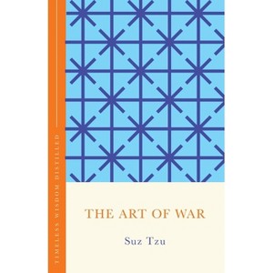 The Art of War - by  Gill Hasson & Sun Tzu (Hardcover) - 1 of 1