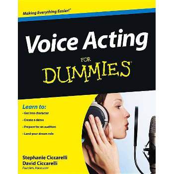 Voice Acting For Dummies - by  Ciccarelli (Paperback)