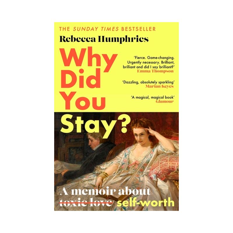 Why Did You Stay?: The Instant Sunday Times Bestseller - by  Rebecca Humphries (Hardcover), 1 of 2