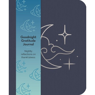 Goodnight Gratitudes Journal - (Sirius Wellbeing Journals) by  Emma Van Hinsbergh (Paperback)