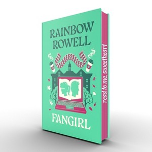 Fangirl: A Novel: 10th Anniversary Collector's Edition - by  Rainbow Rowell (Hardcover) - 1 of 1