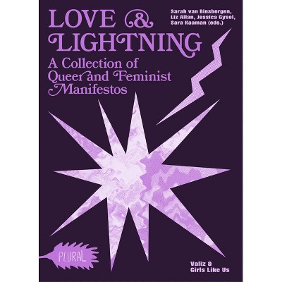Love and Lightning - by  Sarah Van Binsbergen & Liz Allan & Jessica Gysel & Sara Kaaman (Paperback)