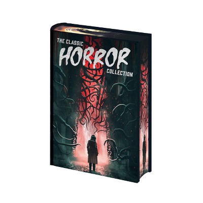 The Classic Horror Collection - (Arcturus Pulp Classics) by  H P Lovecraft (Hardcover)