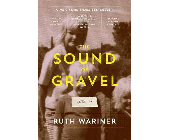 The Sound of Gravel - by  Ruth Wariner (Paperback)