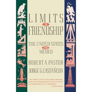 Limits to Friendship - by  Robert a Pastor (Paperback) - 1 of 1